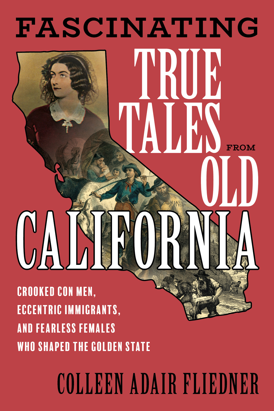 Fascinating True Tales from Old California Cover - 700 kb - 3x4.5